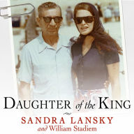 Daughter of the King: Growing Up in Gangland