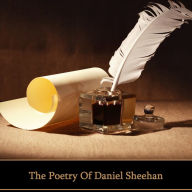 The Poetry of Daniel Sheehan