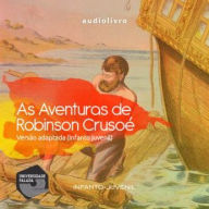 As Aventuras de Robinson Crusoé - Versão Adaptada (Infanto-Juvenil)