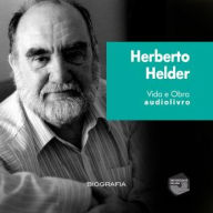 Herberto Helder - Vida e Obra