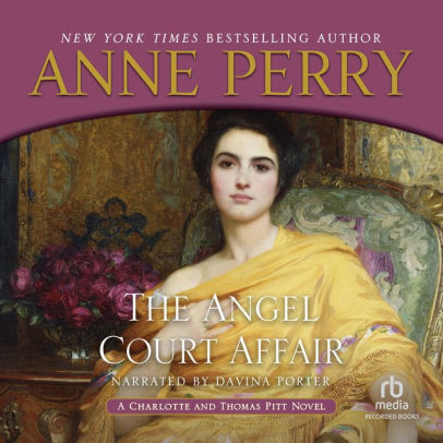 Title: The Angel Court Affair, Author: Anne Perry, Davina Porter