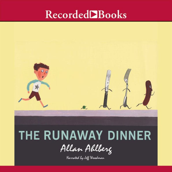 The Runaway Dinner