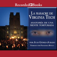 La masacre de Virginia Tech (The Massacre of Virginia Tech)