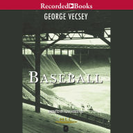 Baseball: A History of America's Favorite Game