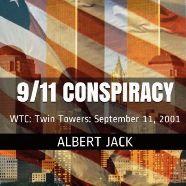 9/11 Conspiracy: WTC: Twin Towers: September 11, 2001