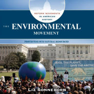 The Environmental Movement: Protecting Our Natural Resources