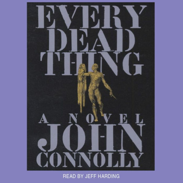 Every Dead Thing (Charlie Parker Series #1)