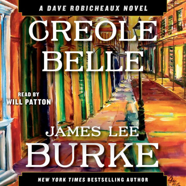 Creole Belle (Dave Robicheaux Series #19)