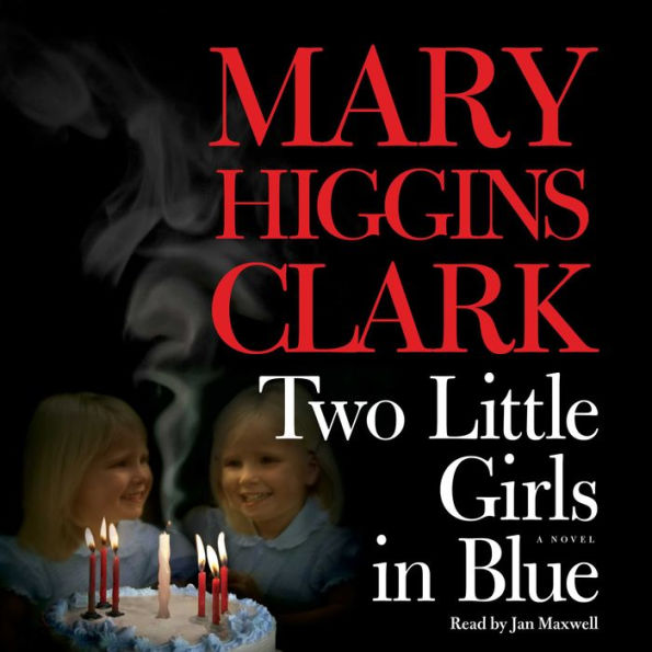 Two Little Girls in Blue: A Novel