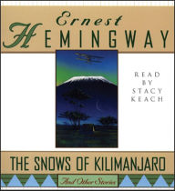 The Snows of Kilimanjaro and Other Stories