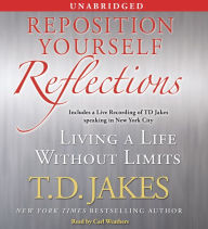 Reposition Yourself Reflections: Living a Life Without Limits