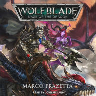 Wolf Blade: Maze of the Dragon: Maze of the Dragon