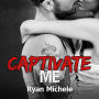 Captivate Me