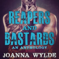 Reapers and Bastards: A Reapers MC Anthology