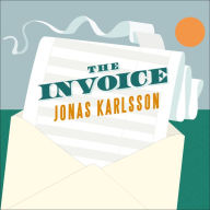 The Invoice: A Novel