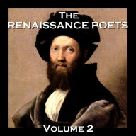 The Renaissance Poets: Volume 2