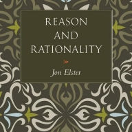 Reason and Rationality