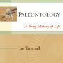 Paleontology: A Brief History of Life