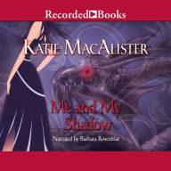 Me and My Shadow (Silver Dragons, Book 3)