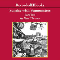 Sunrise with Seamonsters: Part Two