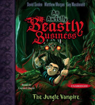 The Jungle Vampire: An Awfully Beastly Business