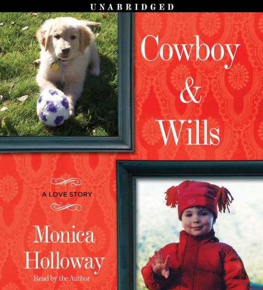 Cowboy & Wills: A Love Story