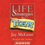 Life Strategies For Teens (Abridged)