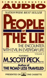 People of the Lie Vol. 2 : The Hope for Healing Human Evil (Abridged)