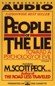 People of the Lie Vol. 1 : Toward a Psychology of Evil (Abridged)