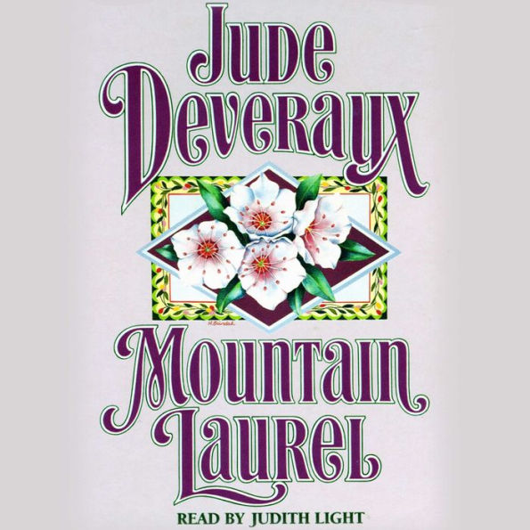 Mountain Laurel (Abridged)