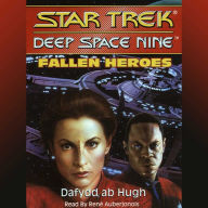 Star Trek: Deep Space Nine: Fallen Heroes (Abridged)