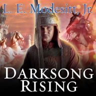 Darksong Rising: The Third Book of the Spellsong Cycle