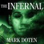 The Infernal: A Novel