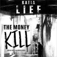 The Money Kill