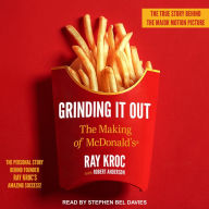 Grinding It Out: The Making of McDonald's