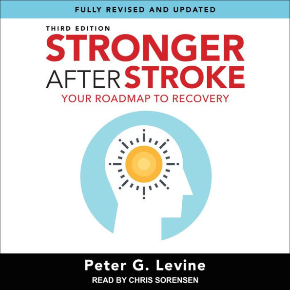 Stronger After Stroke: Your Roadmap to Recovery