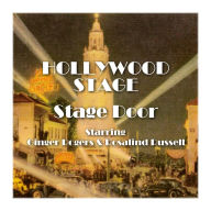 Stage Door : Hollywood Stage (Abridged)