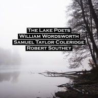 The Lake Poets: Three of the titans of English poetry muse in one of Englands finest landscapes