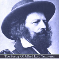 The Poetry Of Alfred Lord Tennyson