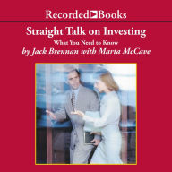 Straight Talk on Investing: What You Need to Know