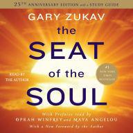 The Seat of the Soul : 25th Anniversary Edition