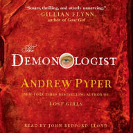 The Demonologist: A Novel