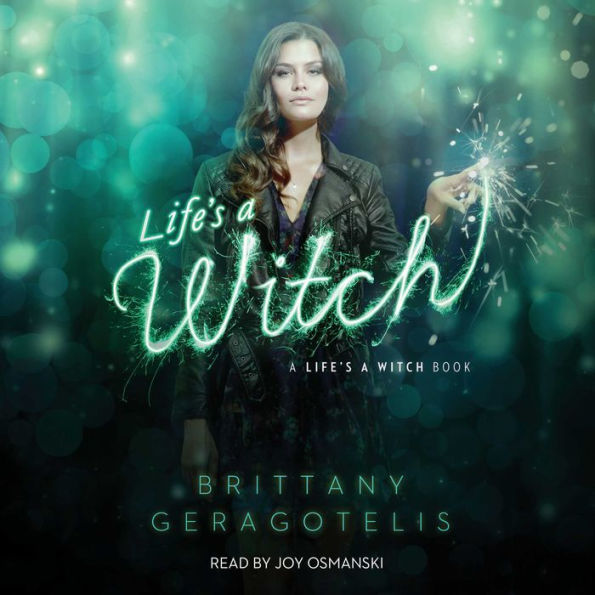 Life's a Witch : A Life's a Witch Book