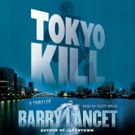 Tokyo Kill: A Thriller