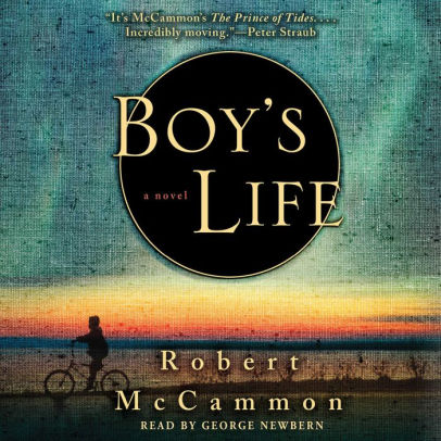 Title: Boy's Life, Author: Robert McCammon, George Newbern