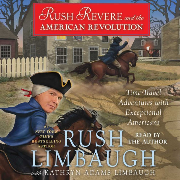 Rush Revere and the American Revolution