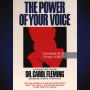 The Power of Your Voice (Abridged)