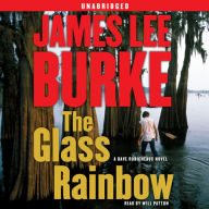 The Glass Rainbow (Dave Robicheaux Series #18)