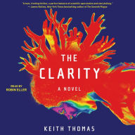 The Clarity: A Novel