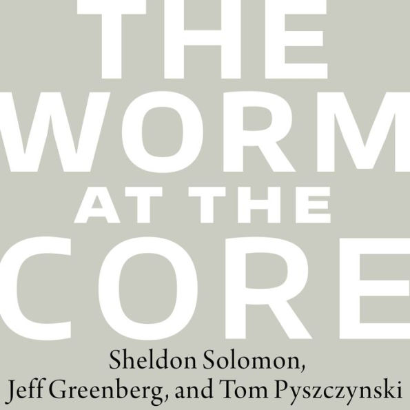 The Worm at the Core: On the Role of Death in Life